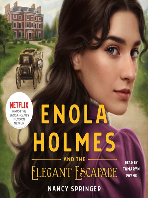 Title details for Enola Holmes and the Elegant Escapade by Nancy Springer - Available